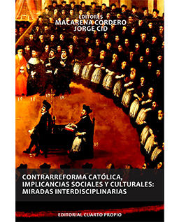 <h6>Jorge Cid; Macarena Cordero</h6><h5>Contrarreforma Católica, implicancias sociales y culturales: miradas interdisciplinarias</h5>